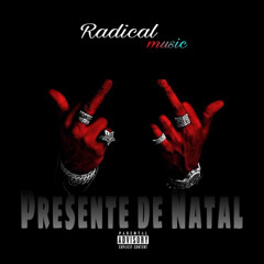 Radical music-Presente de Natal(Ademar Moçâmedes x Djess Black x Chagas Flames ft Lil Gab)