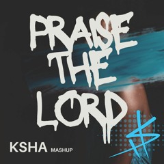 ASAP Rocky Vs. James Hype - Praise The Lord (KSHA Mashup)