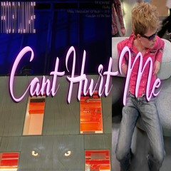 Can't Hurt Me ♱♱(prod. ilmarë)