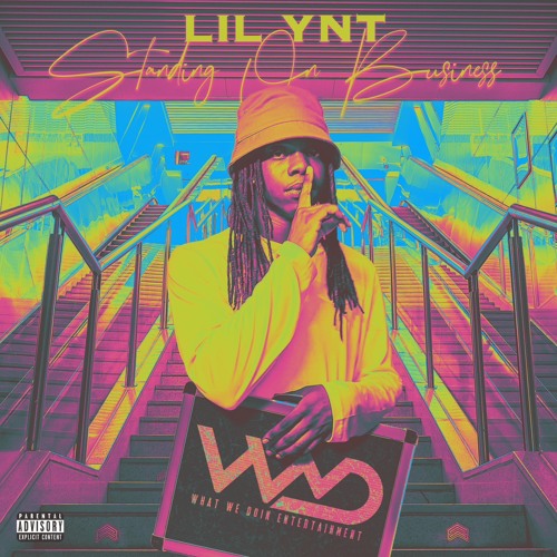 Lil ynt - Standing on Business