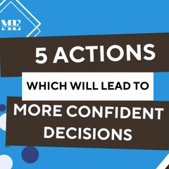 Tips For Today - 5 Actions To More Confident Decisions Audio