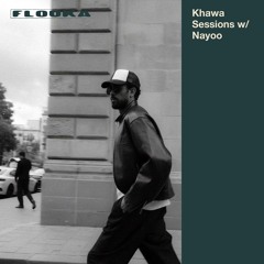 Khawa Sessions w/ Nayoo - 03/12/2025
