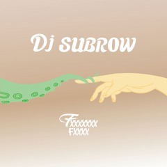 Fxxxxxxx Fxxxx / Chofu Cross Mix by DJ SUBROW