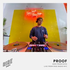 Proof LIVE From Rise Radio NYC 03.18.22