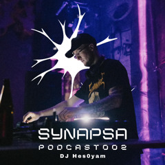 SYNAPSA PODCAST | 002 | DJ Hes0yam