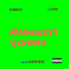 Already Yours (feat. Santino)
