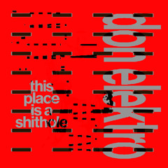 this place is a shithole