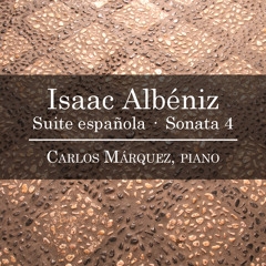 Isaac Albéniz: Piano Sonata No. 4 in A Major, Op. 72: I. Allegro