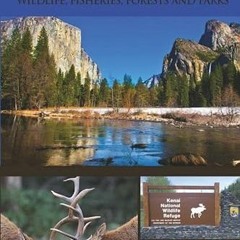 ACCESS PDF EBOOK EPUB KINDLE Natural Resource Administration: Wildlife, Fisheries, Forests and Parks