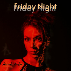 Friday Night