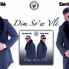 Curtis Kane - Dim sow vlé (feat. Joe Dwét Filé) 2016