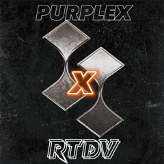 RTDV X PURPLEX