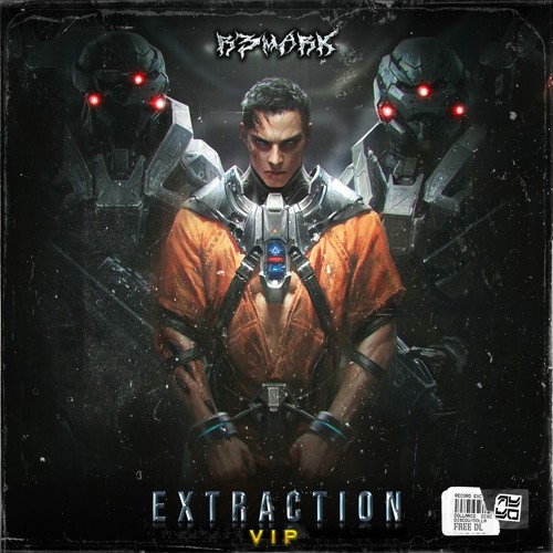 R3mark - Extraction VIP