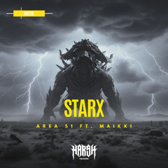 STARX - Area 51 ( feat. Maikki)