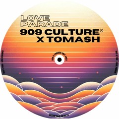 Da Hool - Love Parade - 909 Culture & Tomash- Edit (SC EXCLUSIVE)