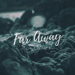 Far Away
