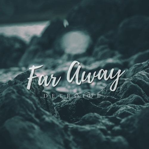 Far Away