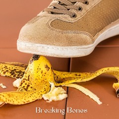 Breaking Bones