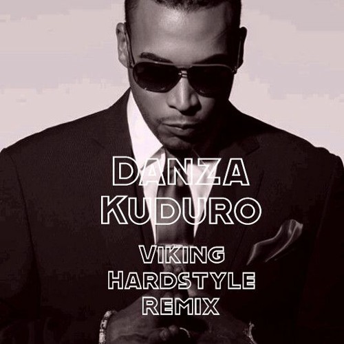 Danza Kuduro (Viking Hardstyle Remix)