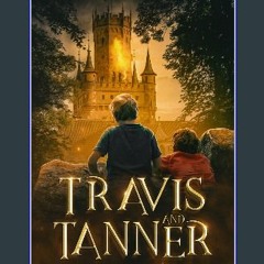 PDF [READ] ❤ Travis and Tanner: Knighthood Pdf Ebook
