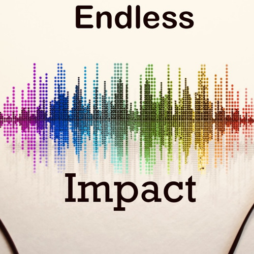 Endless Impact