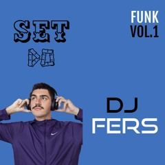 Mini-Set do DJ Fers - FUNK VOL.1