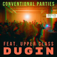 Conventional Parties (Bootleg mix two)
