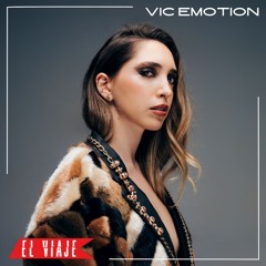ELVIAJE Podcast 125 - VIC EMOTION