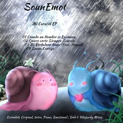 SounEmot| Mi Caracol EP Preview
