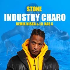 NISKA - INDUSTRY CHARO REMIX (STONE)