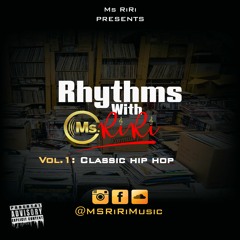 Riddims With RiRi - Classic Hip Hop