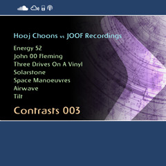 Contrasts 003: 'Hooj Choons vs JOOF Recordings' - Trance & Progressive