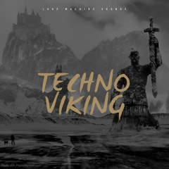 Techno Viking By Loop Machine Sounds