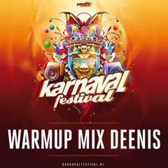Karnaval Festival 2024 warmup mix - Deenis