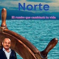 [PDF READ ONLINE] Rumbo Norte: El rumbo que cambiara tu vida (Spanish Edition)