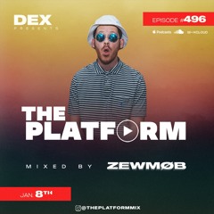 The Platform 496 Feat. Zewmob @zewmobmusic