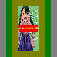 'Read [EPUB]] Don't Toy With Me  Miss Nagatoro  Vol. 14 Ebook [Kindle]