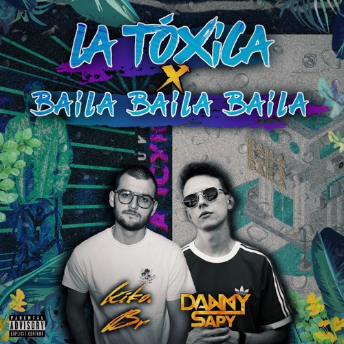La Toxica & Baila (KikoBr & DannySapy Open IntroShow) 100BPM