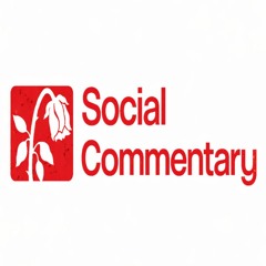 Social Commentary