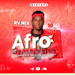 Afrobeat_Amapiano_2023 By RV MIX