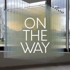 On The Way - Avril 2024