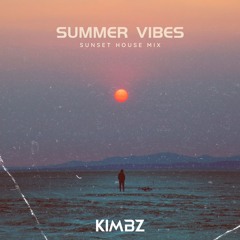 Summer Vibes - Sunset House Mix (Deep & Melodic House)