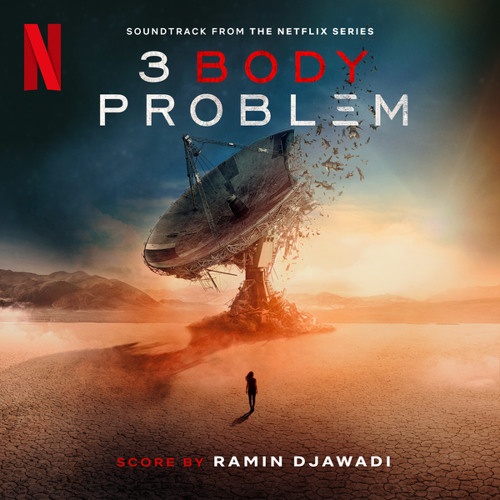 Main Title (from the Netflix Series "3 Body Problem")