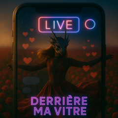 DRAGONE - DERRIERE MA VITRE