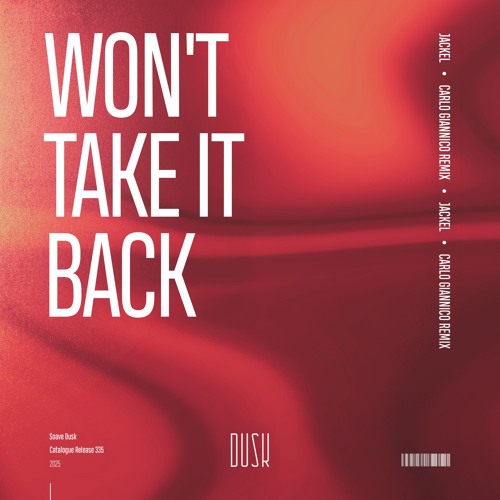 JackEL Feat. Paris Vegas - Won't Take It Back (Carlo Giannico Remix)