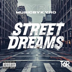 Street Dreams