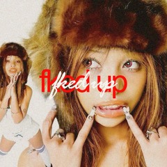 Fked Up ft. ilovenines (prod. adiko2two)