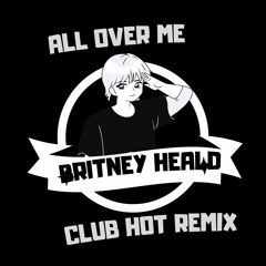 All Over Me (Club Hot Remix)