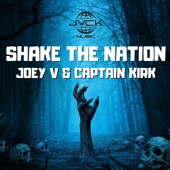 Shake The Nation - Joey V Vs Captain Kirk