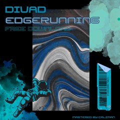 Divad - Edgerunning (Nigero!!!) [ABLFD004]